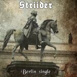 Berlin Single Album by Striider ⋆ CELEBRI